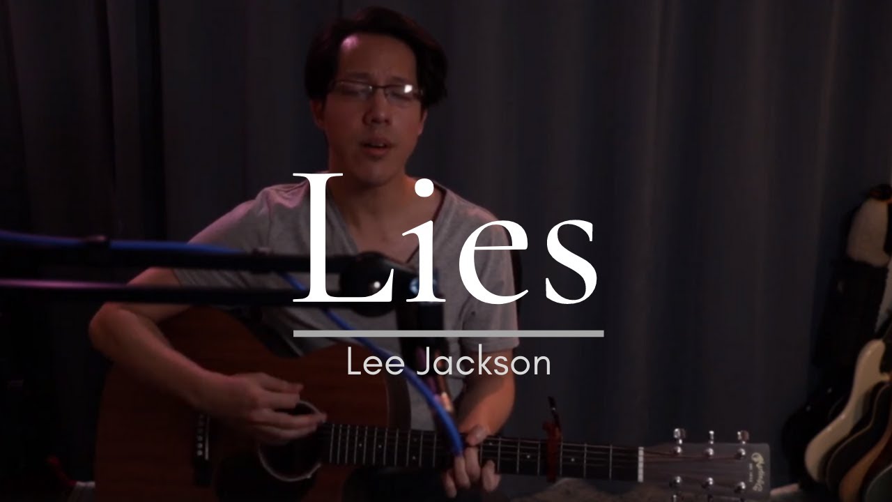 Lee Jackson - Lies (Acoustic)