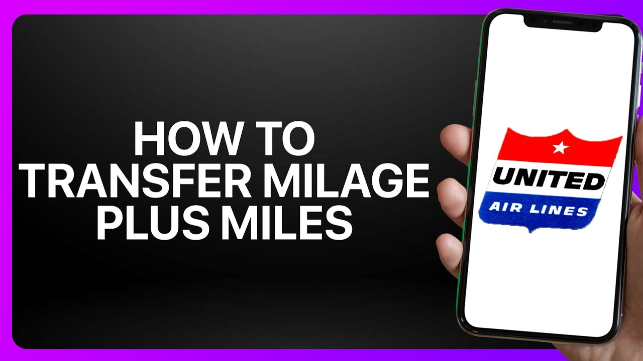 How To Transfer MileagePlus Miles In United Airlines App ! Tutorial