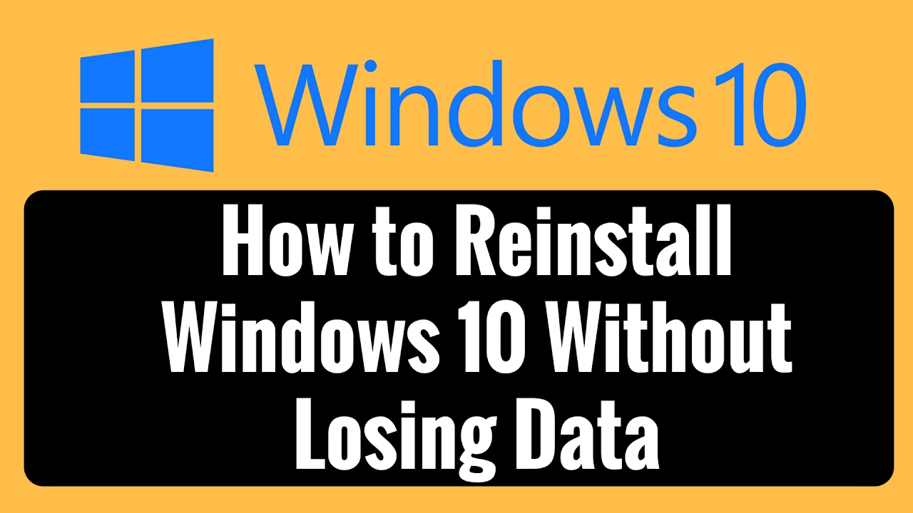 How to Reinstall Windows 10 Without Losing Data