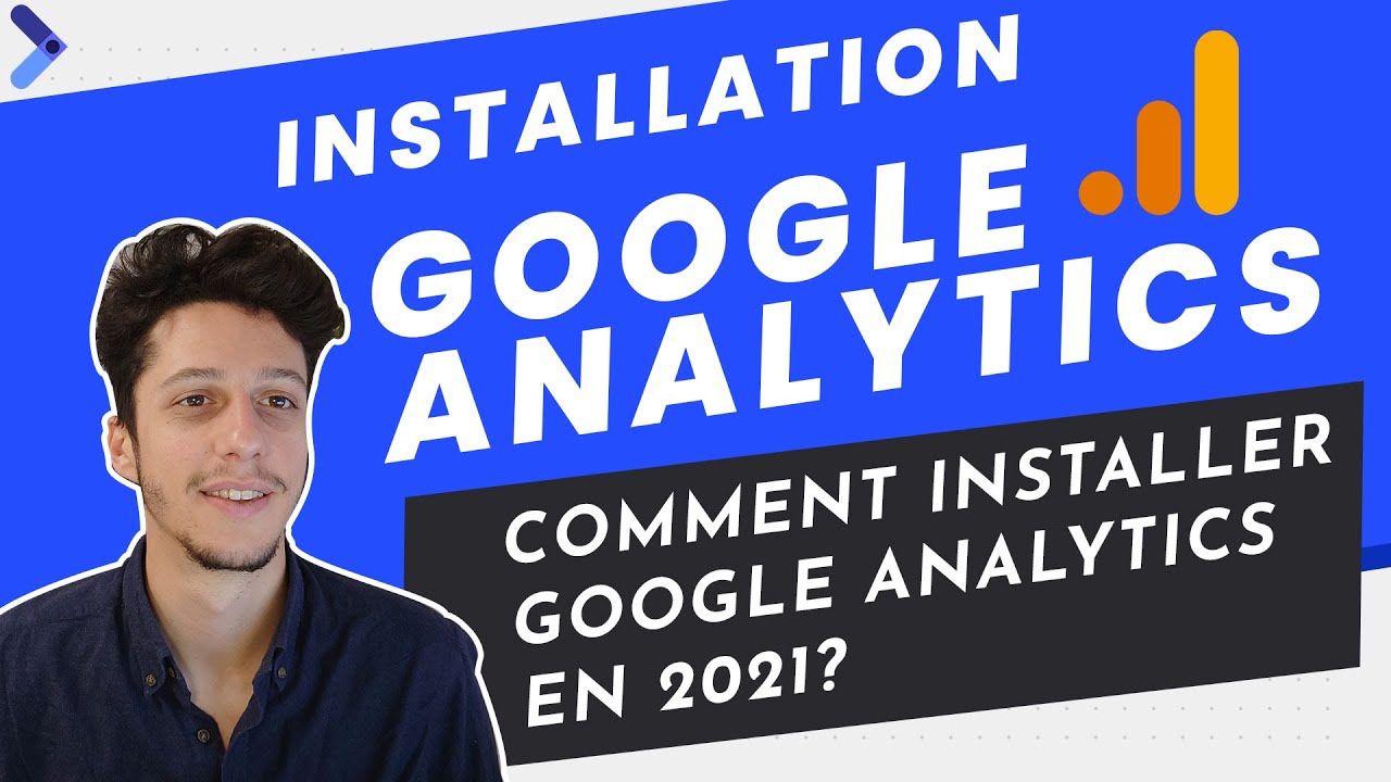Comment installer Google Analytics sur son site ?