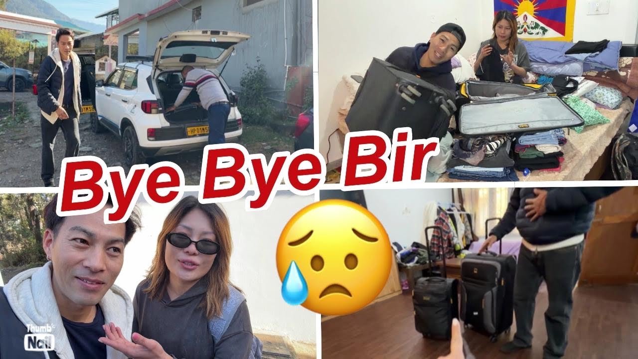 FINALLY We Are Going 🥺|| Bye Bye Bir 👋 || Tibetan Vlogger || new video || couple Vlog 