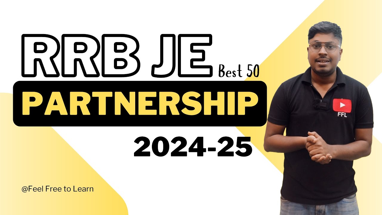 Partnership (Best 50 Questions) || RRB JE (2024-25)