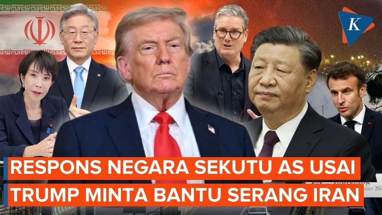 Trump Minta Tolong Sekutu agar Bantu AS Serang Iran, Apa Reaksi Mereka?