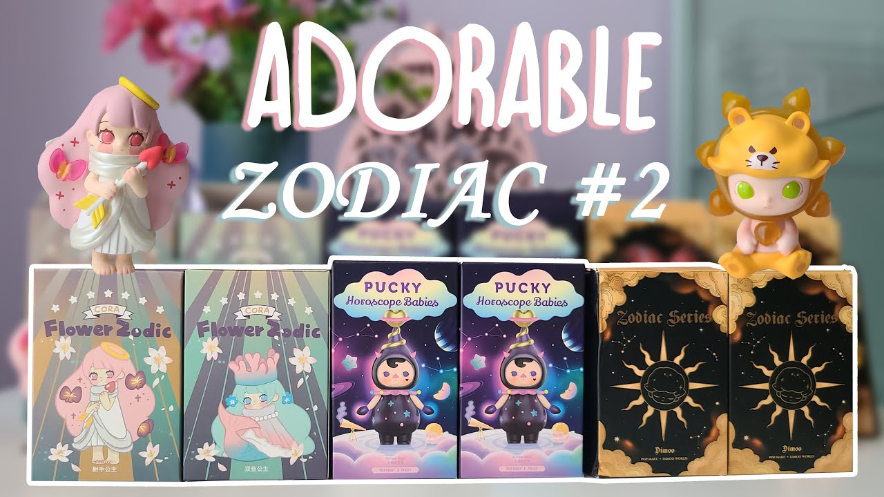 Adorable Zodiac #2 Blind Box Unboxing (Dimoo Zodiac, Pucky Horoscope Babies & Cora Flower Zodiac)