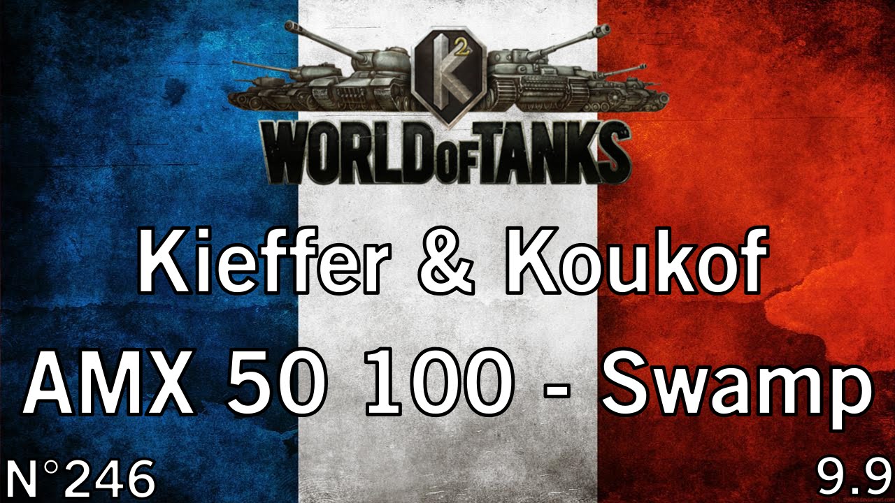 World of Tanks - 9.9 - AMX 50 100 - Swamp - HD