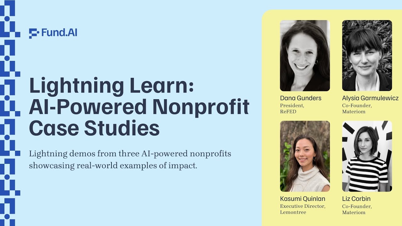 Lightning Learn: AI-Powered Nonprofit Case Studies | Fund.AI 2025