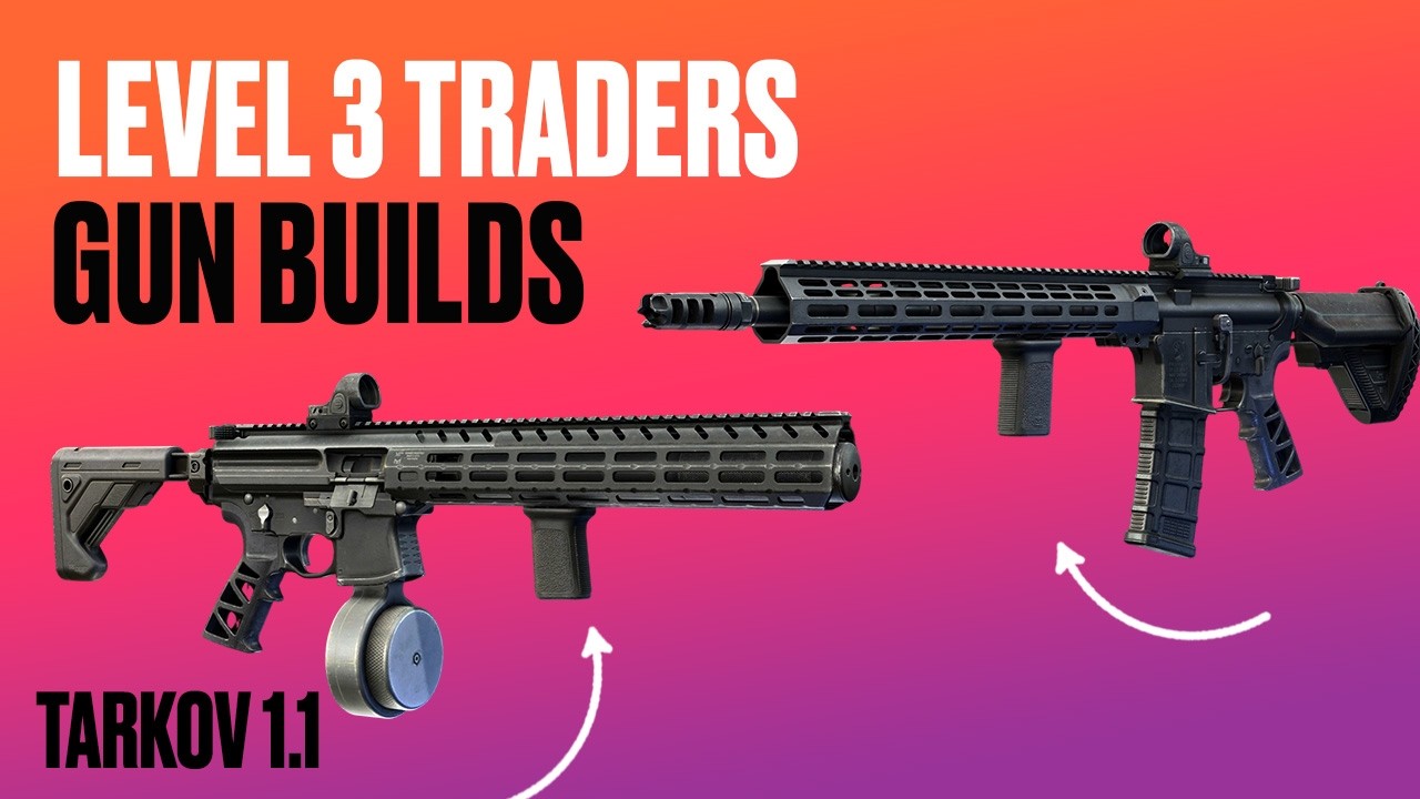 5 TOP Gun BUILDS on Level 3 Traders (~30LVL) in Escape from Tarkov