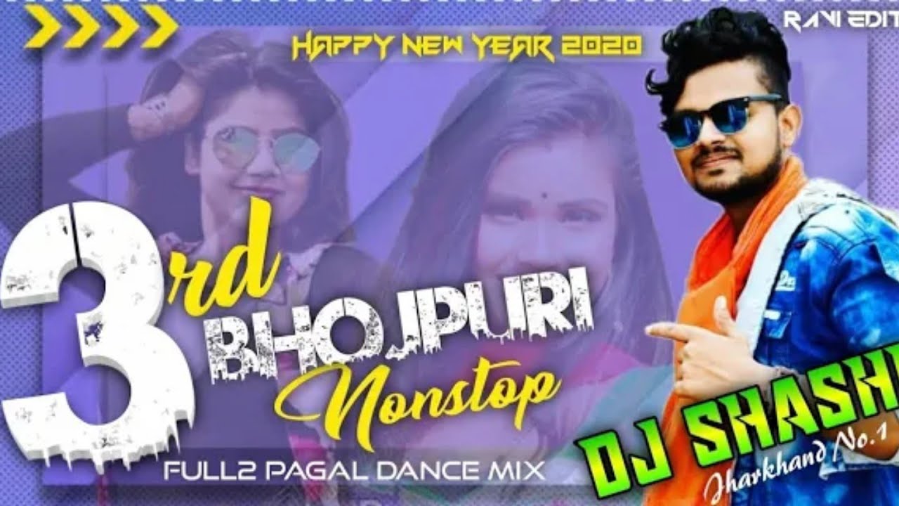 Dj Shashi New Bhojpuri Nonstop 2020 || 3rd Bhojpuri Nonstop Dj Shashi || Dj Shashi New Bhojpuri Song