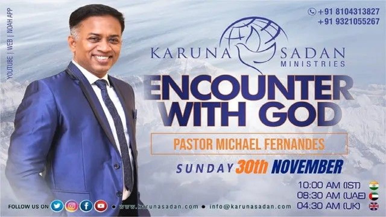 20251130 | KSM | ENCOUNTER WITH GOD SERVICE | [ LIVE 🔴 ] | Pastor Michael Fernandes