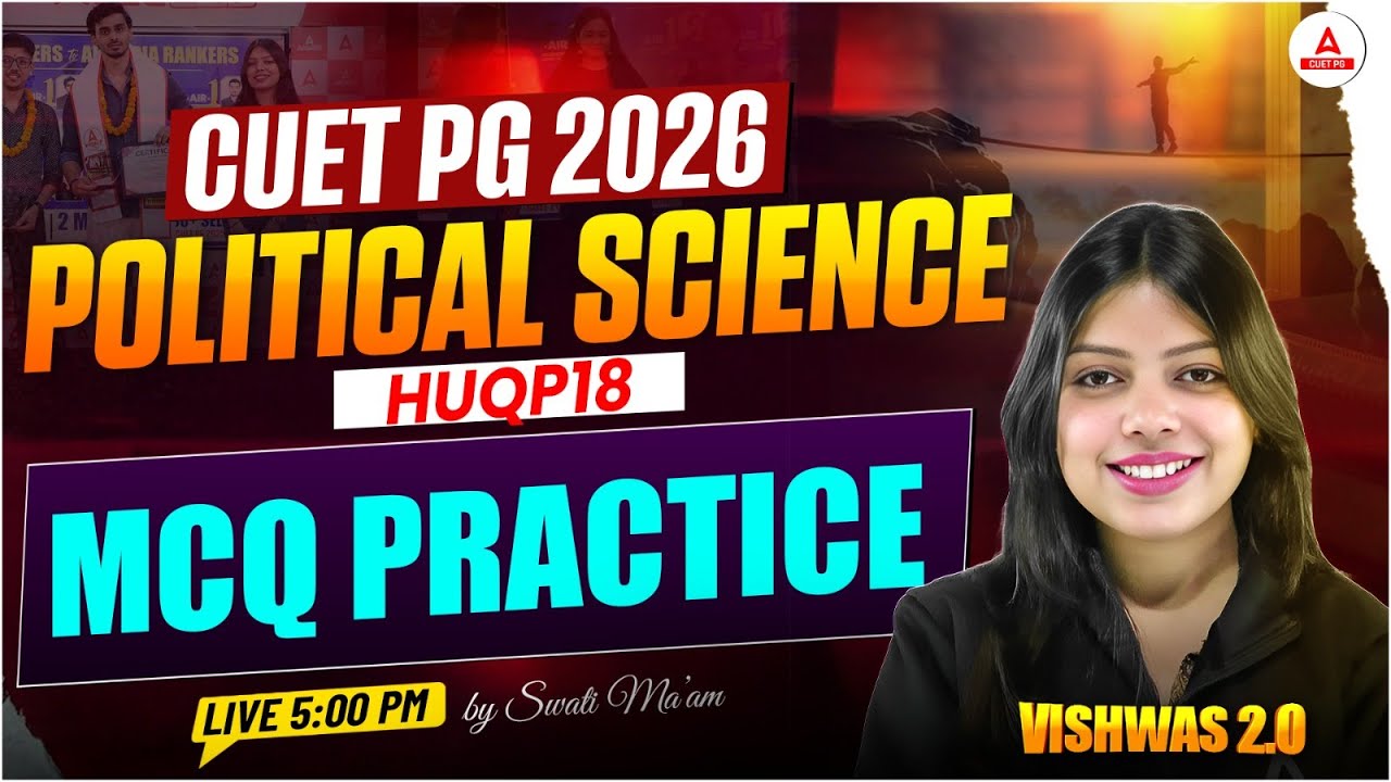 CUET PG 2026 Political Science (HUQP18) | MCQ Practice | MA Political Science | Crack CUET PG Exam