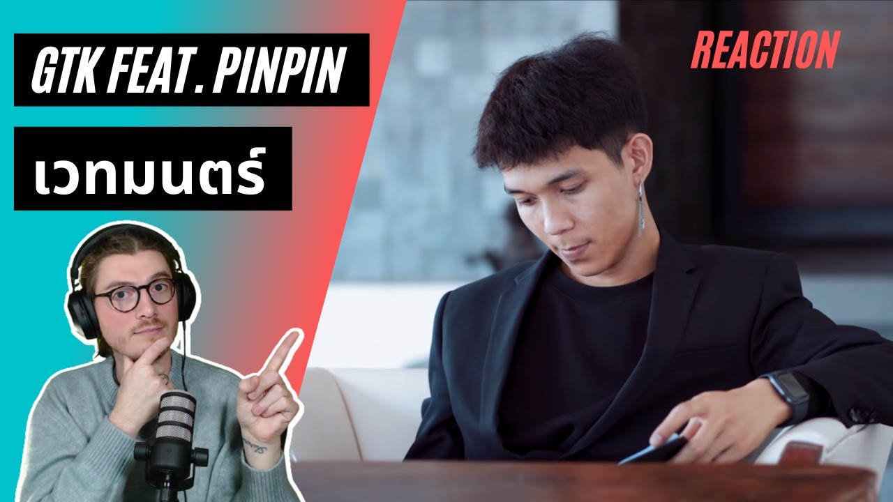 Farang (German) react to เวทมนตร์ - GTK feat. Pinpin in English