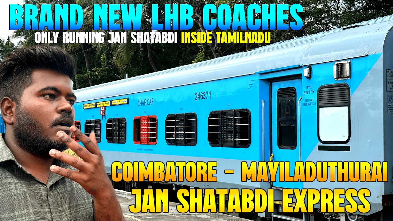 💥Brand New LHB Jan Shatabdi Express 🚆 | First-Day Journey: Coimbatore to Mayiladuthurai