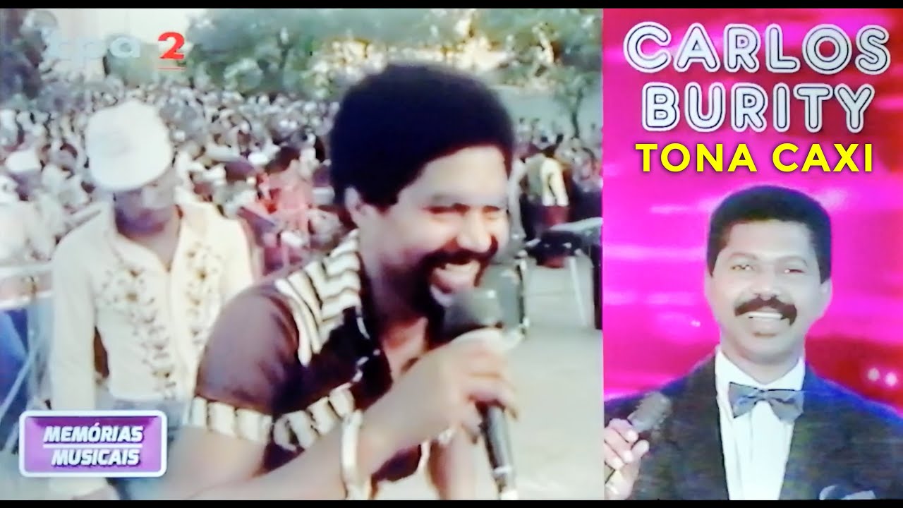 Carlos Burity - Tona Caxi [Memórias TPA]