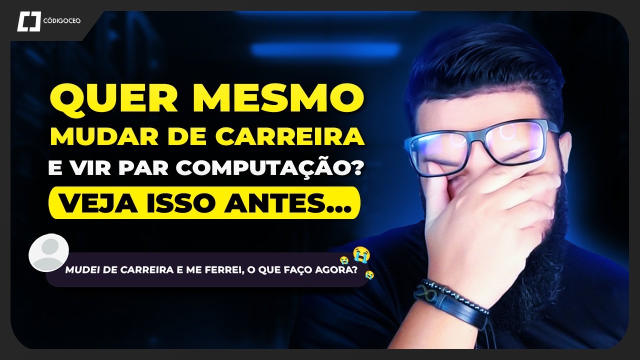 MUDAR DE CARREIRA PARA TI: O QUE NINGUÉM FALA PRA VOCÊ 👀