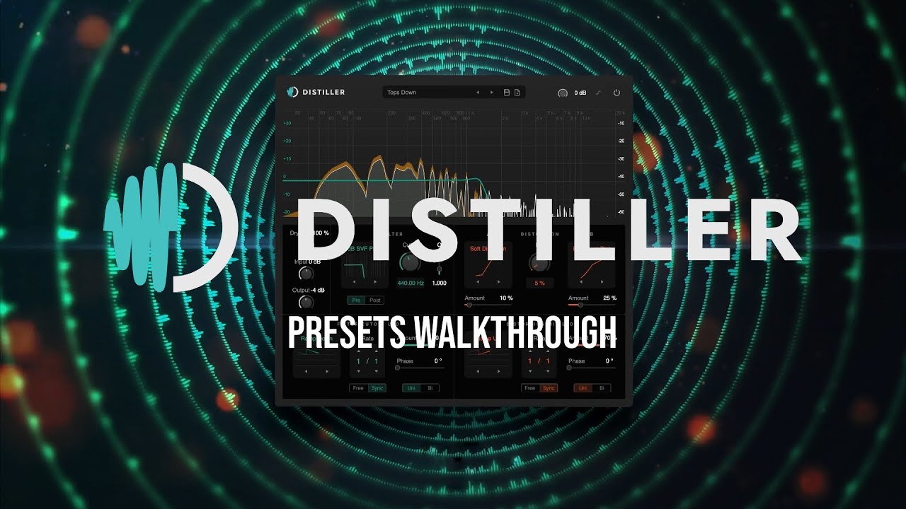 Distiller VST - Presets walkthrough