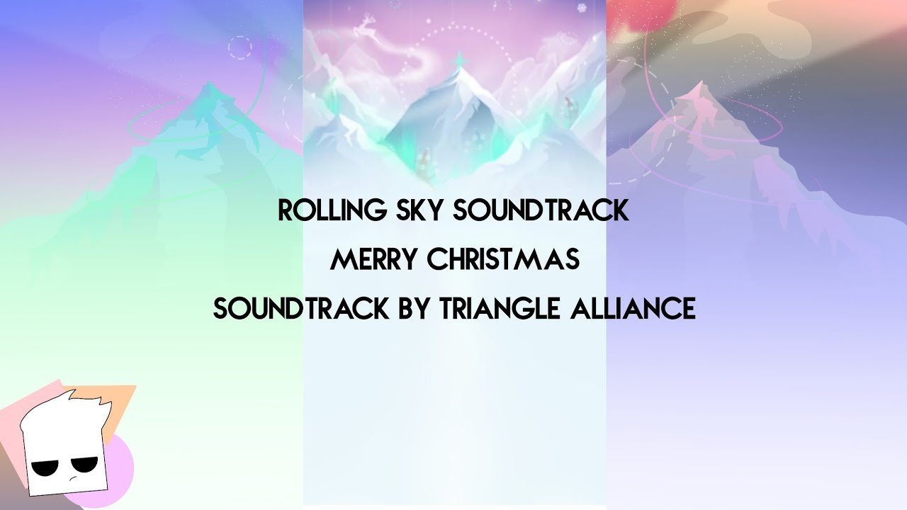 Rolling Sky Fanmade Theme Change | Merry Christmas | Soundtrack by Triangle Alliance