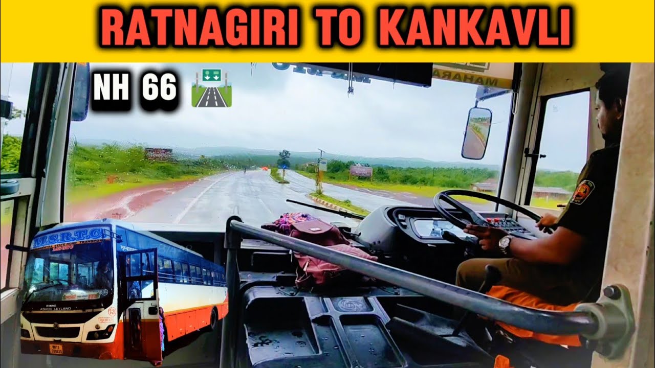 MSRTC BUS JOURNEY IN HEAVY RAINS 🌧️🌧️ | RATNAGIRI TO KANKAVLI BUS JOURNEY | NH 66🛣️