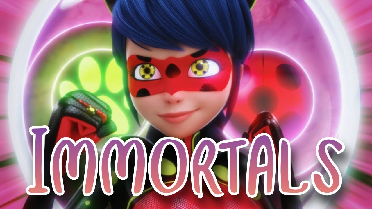 Immortals | AMV | Miraculous Ladybug