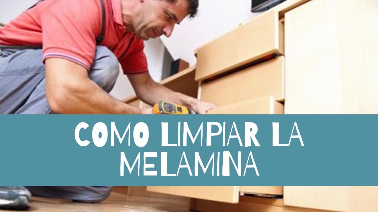 COMO LIMPIAR LA MELAMINA DE MANCHAS DIFICILES