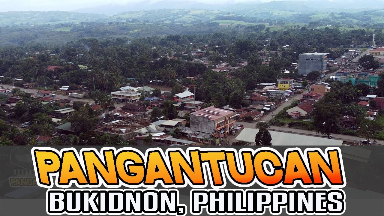 PANGANTUCAN BUKIDNON