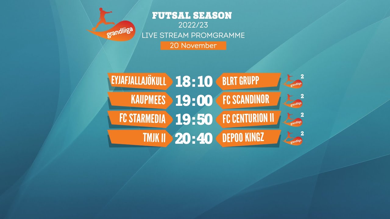 Grandliiga 2 Futsal  2022/23 (20-Nov-22) Live stream