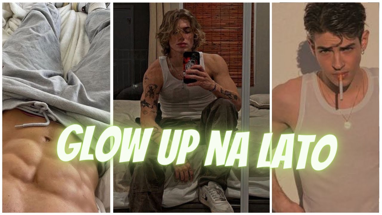 20 RAD NA GLOW UP W WAKACJE 2023