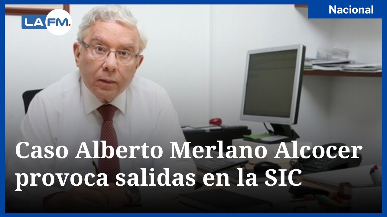 Caso Alberto Merlano Alcocer provoca la salida de dos delegados de la SIC