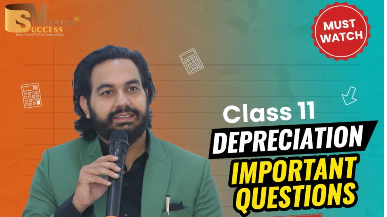 Depreciation Important Questions | Class 11 ACC