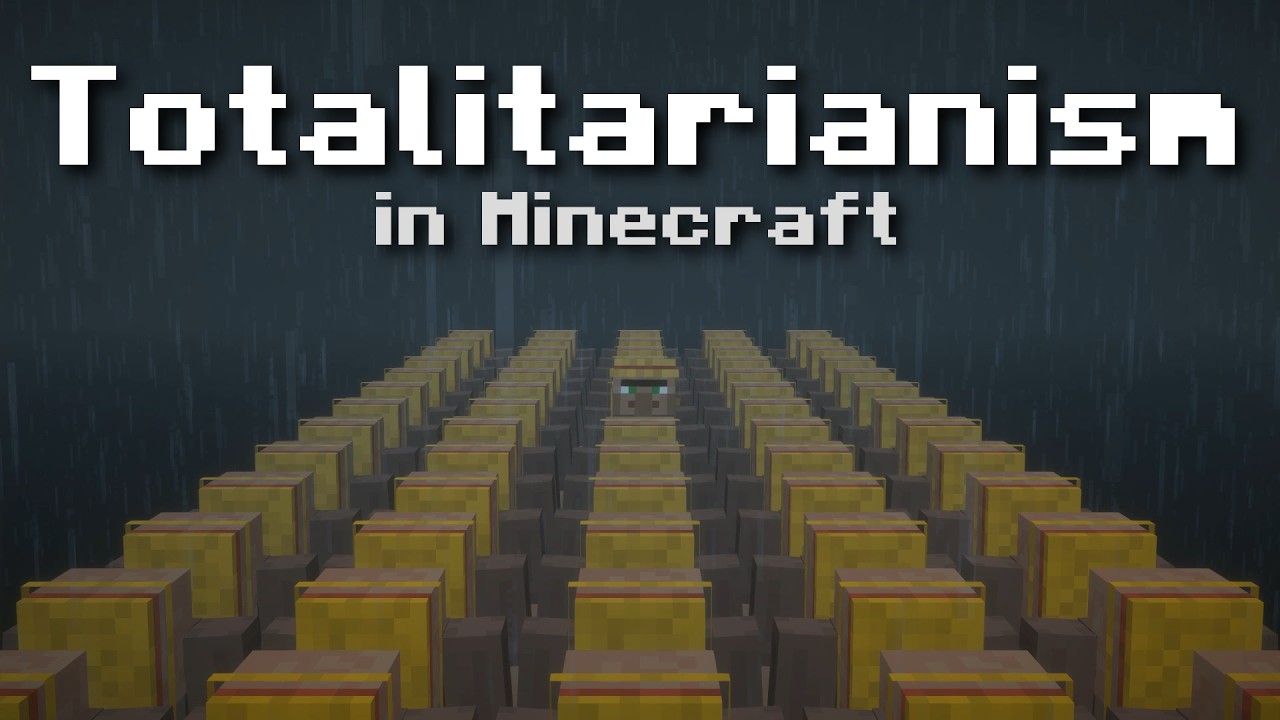 Totalitarianism in MINECRAFT