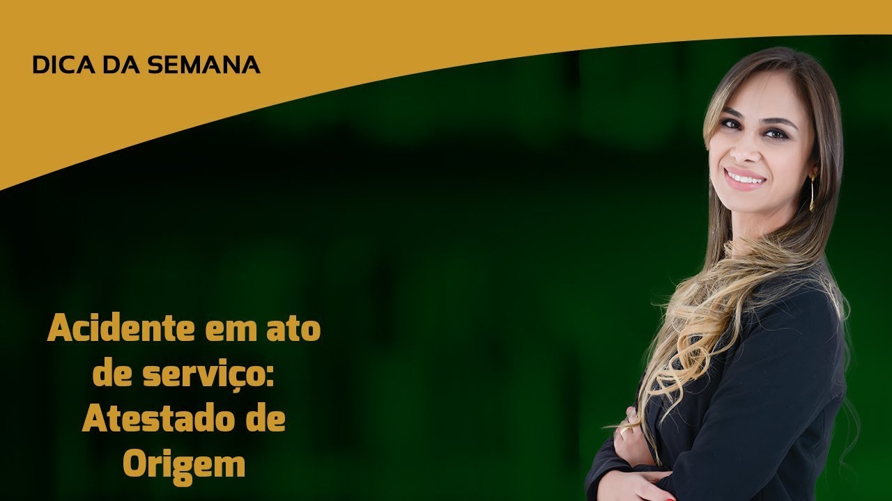 Acidente em ato de serviço: Atestado de Origem