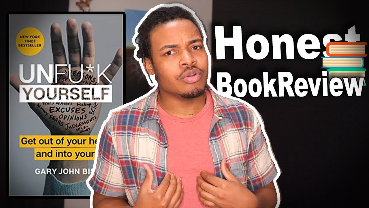 Unf*ck Yourself by Gary John Bishop – Honest Book Review