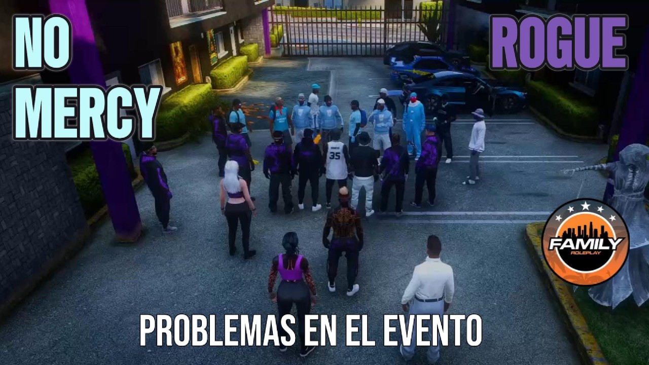 Rogue - No Mercy | problemas en el evento | Family RP 2.0