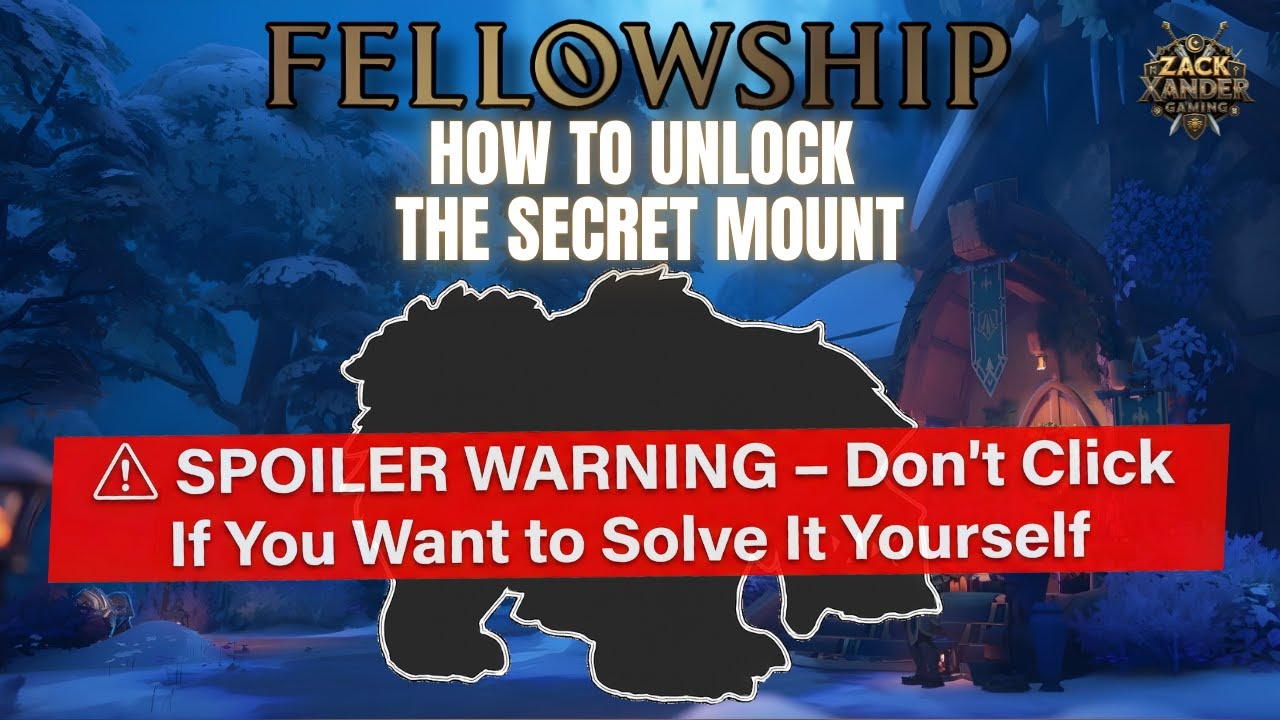 How to Unlock the Secret Mount in Fellowship &ndash; Holiday Event Guide