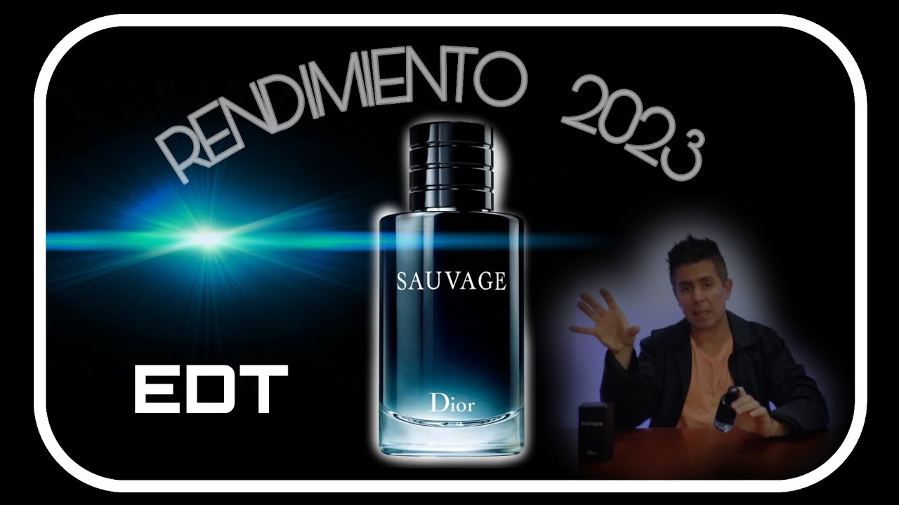 RENDIMIENTO actual 2023 Perfume Dior Sauvage EDT