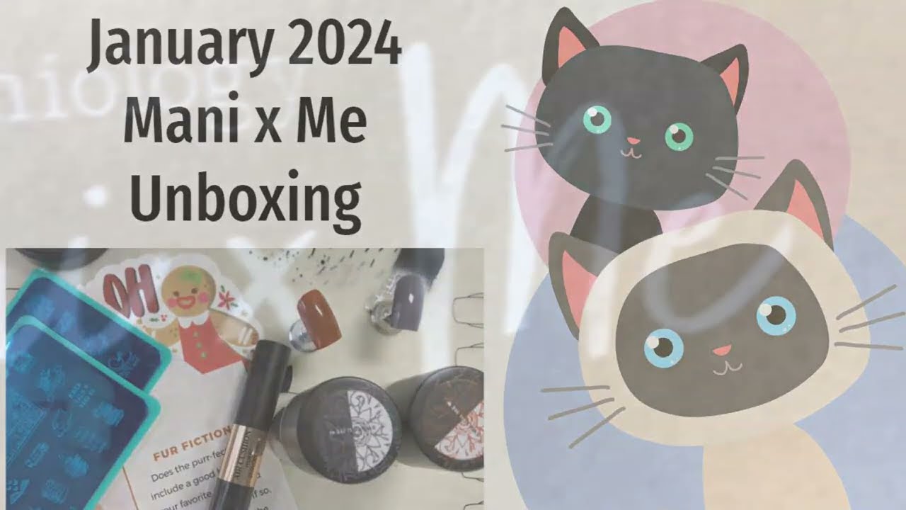 January 2024 Mani x Me Maniology Subscription Box | Unboxing