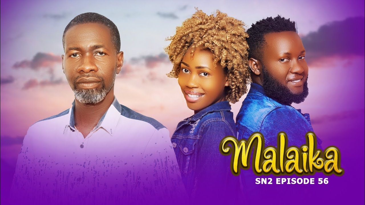 MALAIKA SN2 EPISODE 56 @PurpleHeartstv2 @Purpleheartstvurban @pizmallonofficial