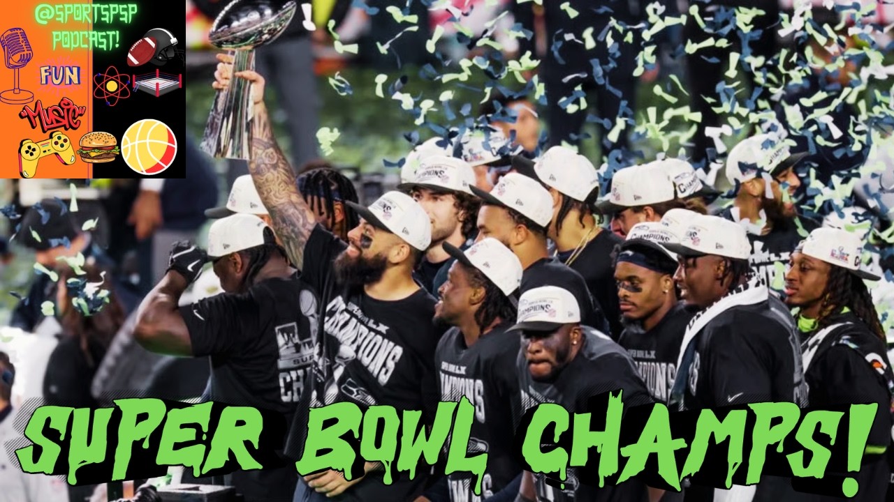 Super Bowl Champs! #sports #nfl #superbowl #seattleseahawks #newenglandpatriots #sportspodcast