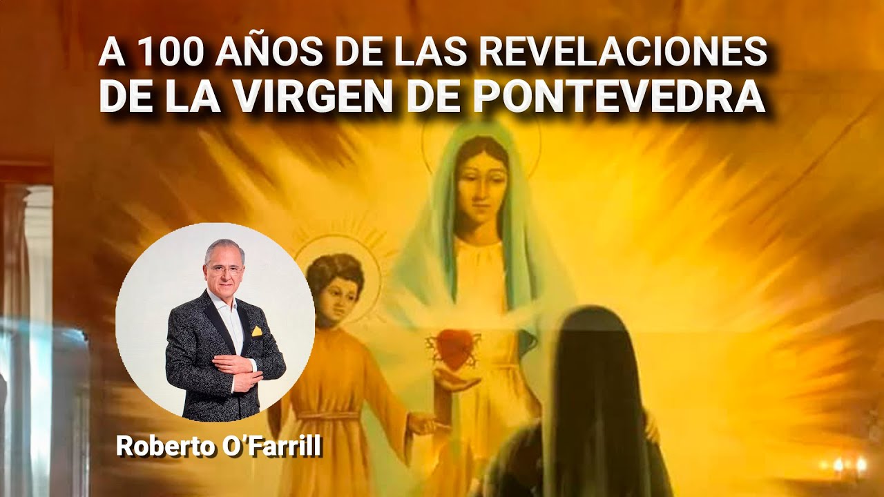 A cien años de las revelaciones de la Virgen en Pontevedra