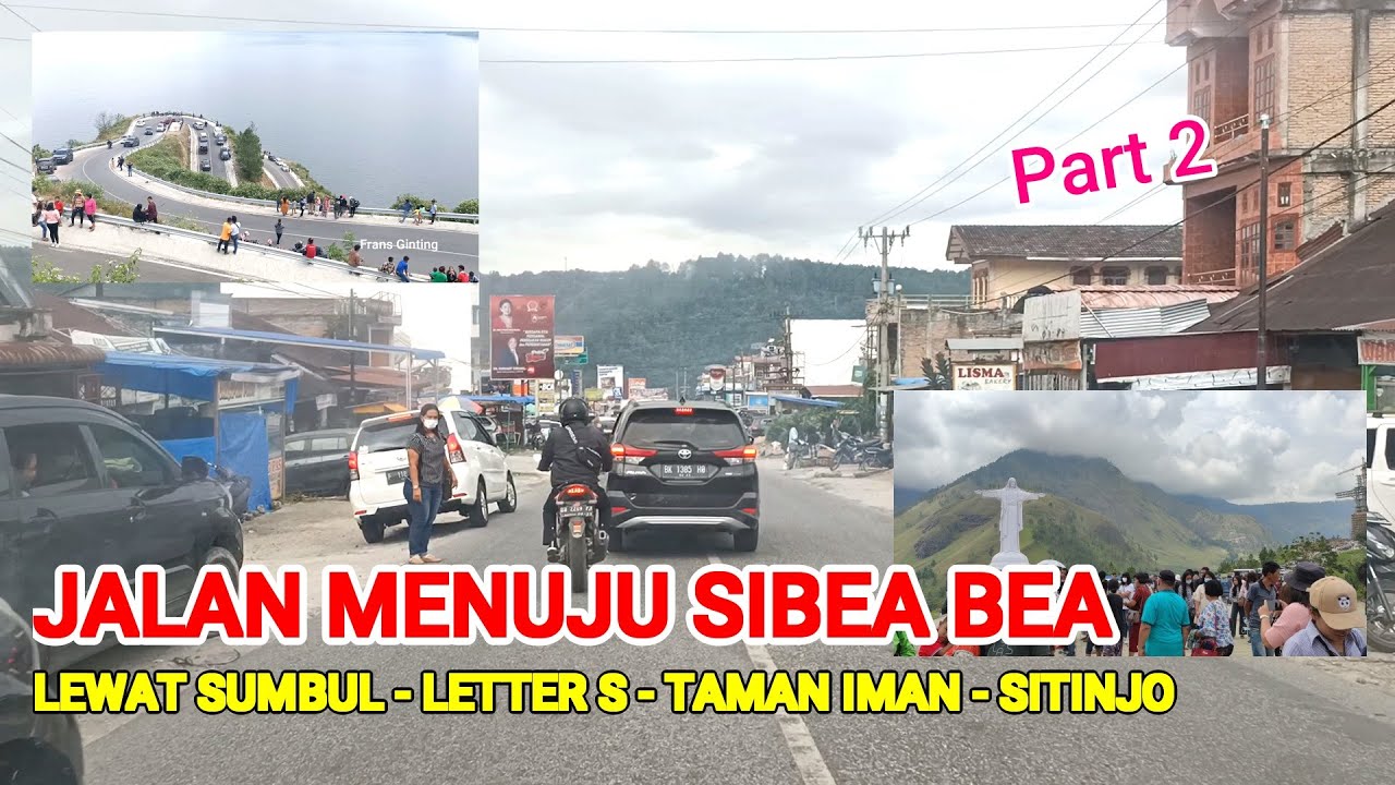 JALAN MENUJU BUKIT SIBEA BEA SAMOSIR || LEWAT SUMBUL SIDIKALANG - TAMAN IMAN - SITINJO Part 2