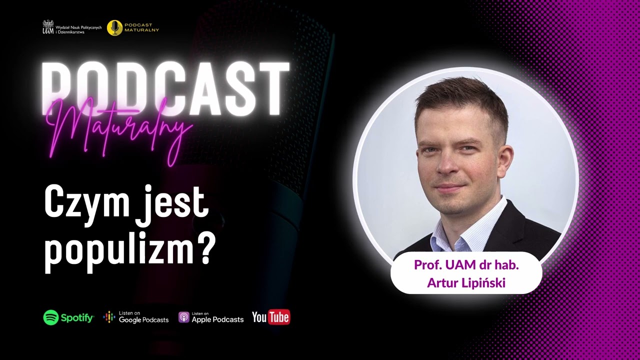 Populizm | prof. UAM dr hab. Artur Lipiński