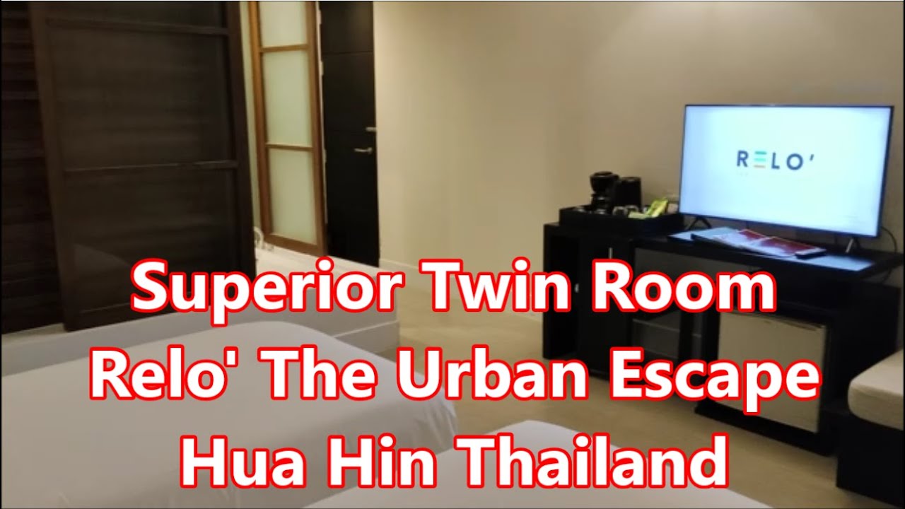 Superior Twin Room Tour 🏨 | Relo&rsquo; The Urban Escape Hua Hin Thailand 🇹🇭