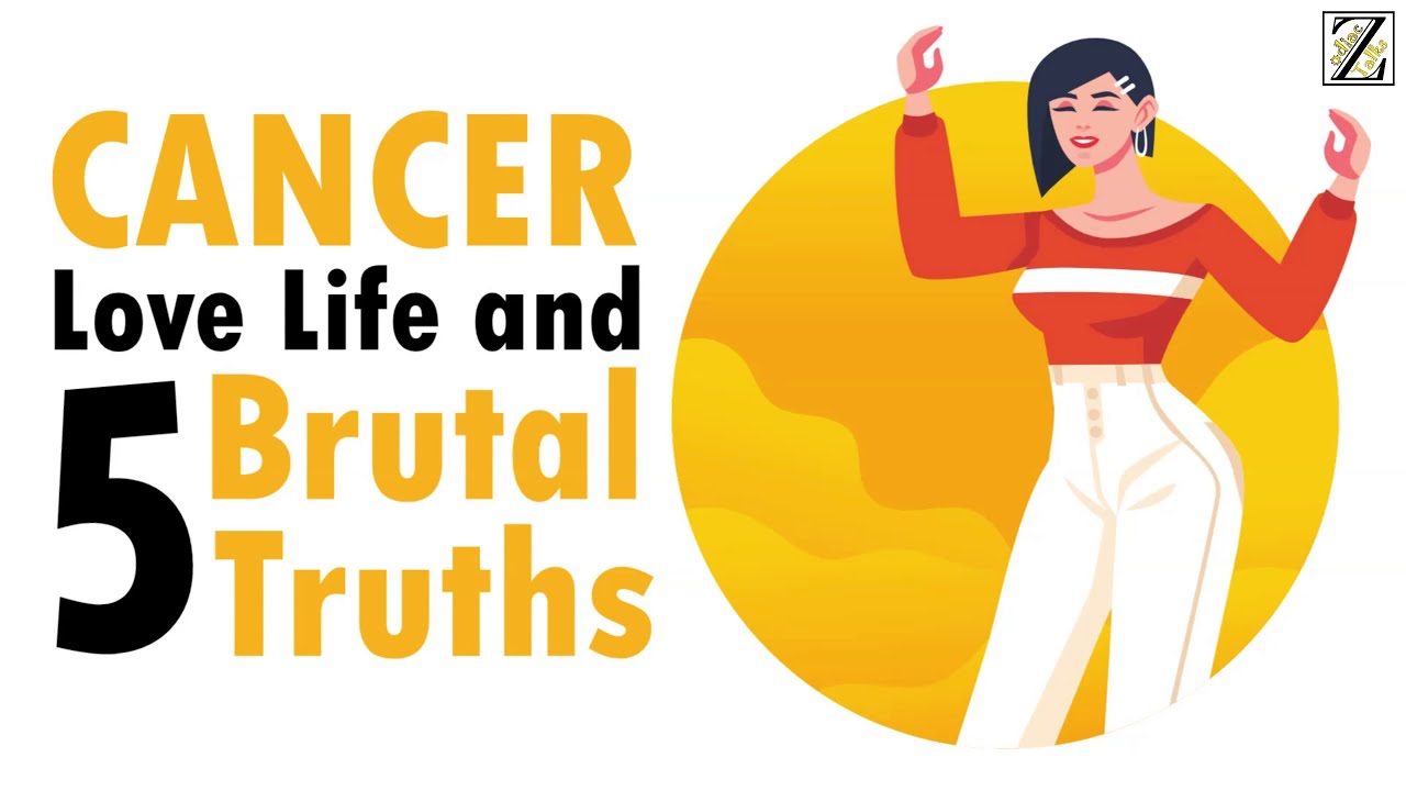 Love Life with CANCER WOMAN & 5 BRUTAL Truths