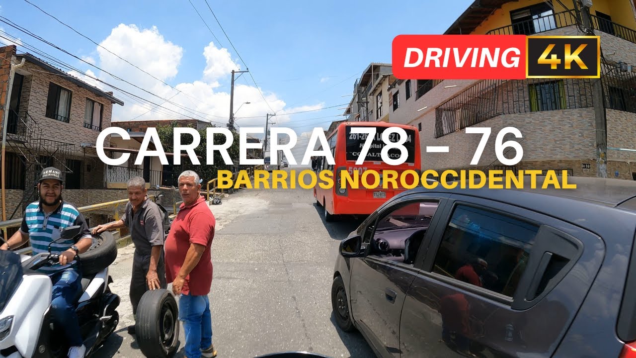 4K Medellín Carrera 78 - 76 Barrios noroccidentales 🇨🇴 Sin Destino