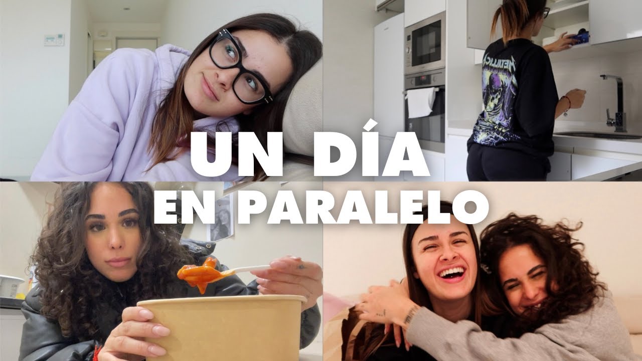 UN DÍA EN PARALELO - lo que hacemos cuando nos separamos