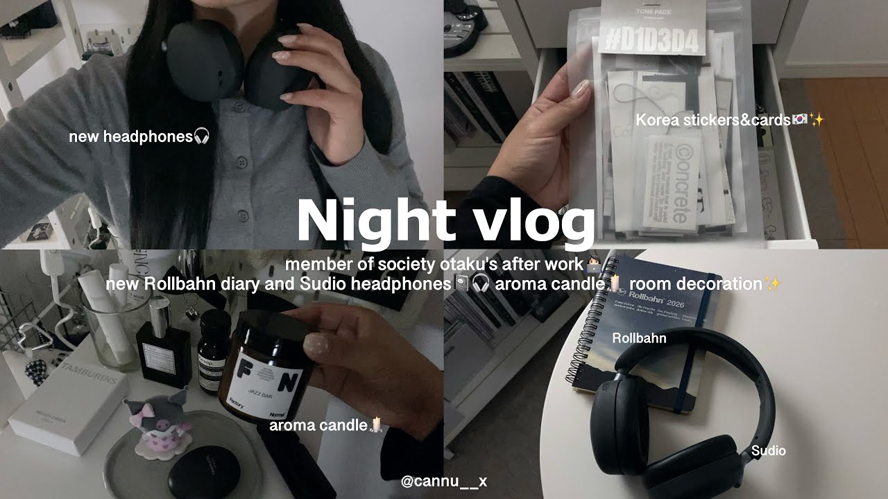 VLOG🎧🌃社会人オタクの夜の過ごし方🌛SudioヘッドホンRollbahnスケジュール開封📦 模様替え トレカ収納 アロマキャンドル🕯️(sub)