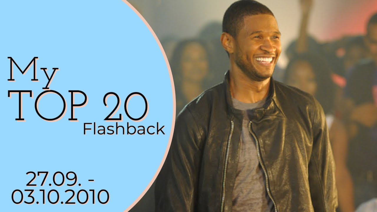 MY TOP 20 FLASHBACK CHARTS |27/09/ - 03/10/2010 | ILOVEMUSICCHARTS