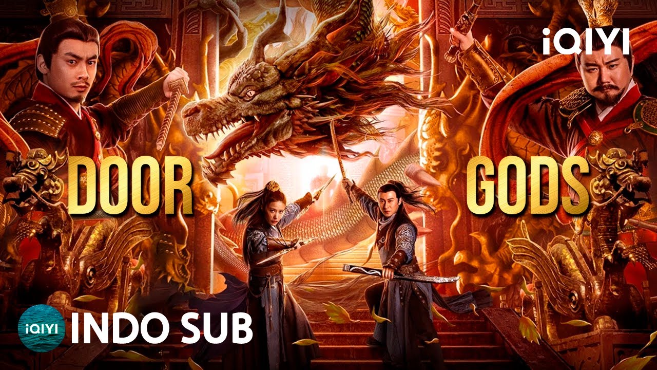 【INDO SUB】Door Gods | Fantasi/Aksi/Bela Diri/Misteri | iQIYI Film Tiongkok