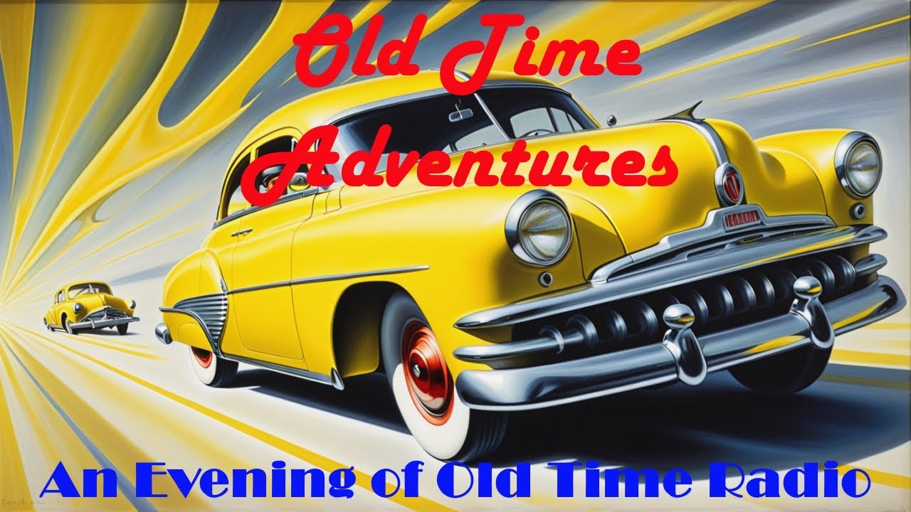 All Night Old Time Radio Shows | Old Time Adventures! | Classic Exciting Radio Shows! | 8 Hours