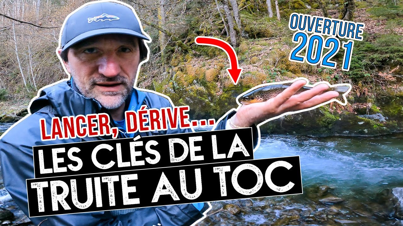 Maîtriser son lancer et sa dérive : spécial pêche de la truite au toc