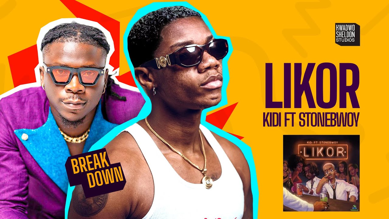 Kidi And Stonebwoy Created Magic on “Likor”🔥🔥🔥